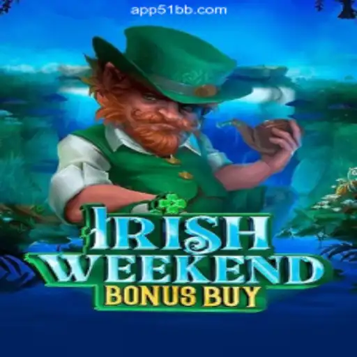 Exploring the Thrills of IrishWeekendBonusBuy on the 51BB.COM Platform-Oficial Slots Brasil